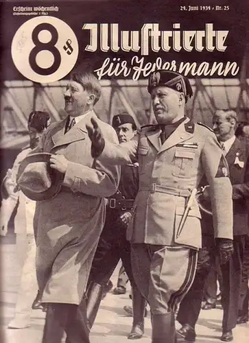 Illustrierte für Jedermann   Hohenester, Max (Hauptschriftleiter): Illustrierte für Jedermann. Nr. 25 vom 24. Juni 1934. U.a. mit politischen Berichten, literarischen Beiträgen und einem.. 