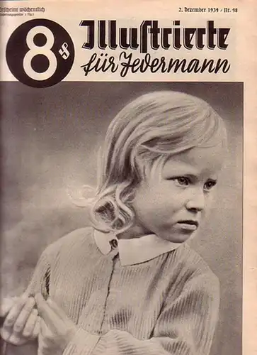 Illustrierte für Jedermann - Hohenester, Max (Hauptschriftleiter): Illustrierte für Jedermann. Nr. 48 vom 2. Dezember 1934. U.a. mit politischen Berichten, literarischen Beiträgen und einem Bildbericht...