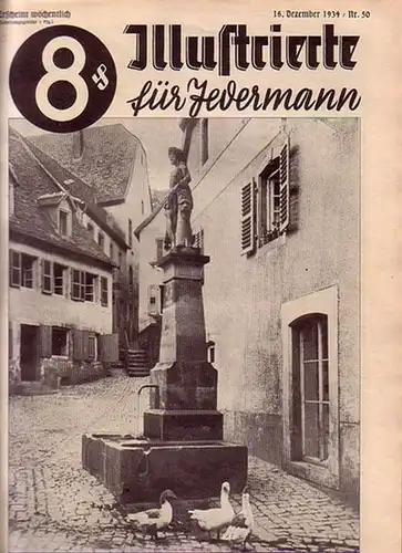 Illustrierte für Jedermann - Hohenester, Max (Hauptschriftleiter): Illustrierte für Jedermann. Nr. 50 vom 16. Dezember 1934. U.a. mit politischen Berichten, literarischen Beiträgen, Bildberichten über das...