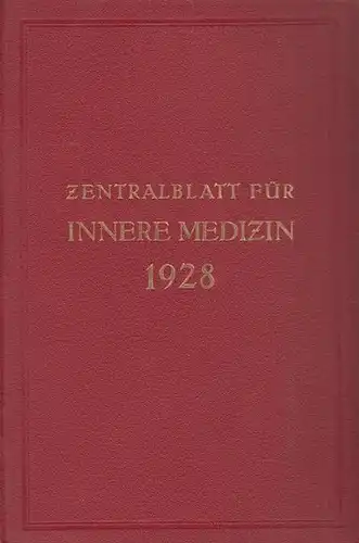 Innere Medizin, Zentralblatt für.   Volhard, Franz / L. Brauer / R. v. Jaksch / F. Schultze / O. Seifert / F. Umber (Hrsg.):.. 