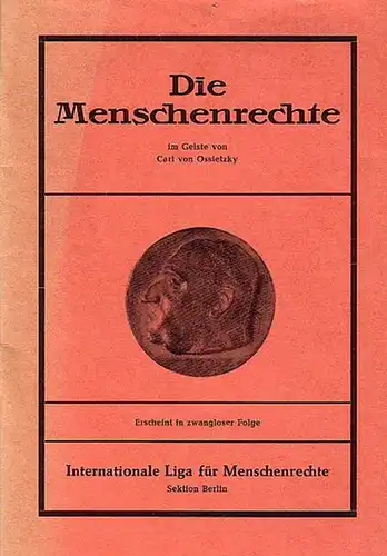 Internationale Liga für Menschenrechte (Hrsg.). - Heinrich Böll / Erwin Beck / Klaus Schütz / Gustav Heinemann / Heinrich Albertz (Autoren): Die Menschenrechte im Geiste...
