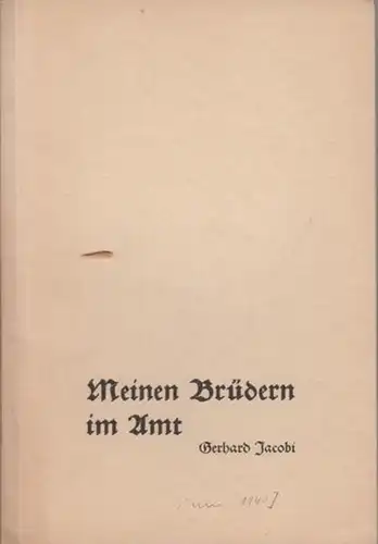 Jacobi, Gerhard: Meinen Brüdern im Amt. - Seelsorge an Seelsorgern. 