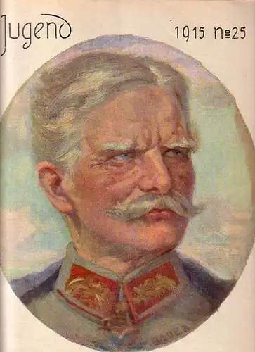 Jugend - Ostini, F.v., Sinzheimer, S. und Matthäi, A. und  Langheinrich, F. und Ettlinger, K. (Redaktion): Jugend. Münchner illustrierte Wochenschrift für Kunst und Leben. 1915, Nr. 25. Herausgeber: Georg Hirth. 