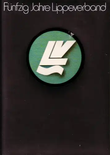 Lippe. - Reding, Josef: Fünfzig Jahre Lippeverband. Im Auftrag des Vorstandes bearbeitet und herausgegeben von Geschäftsführung und Mitarbeitern des Lippeverbandes. 