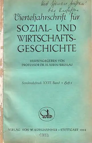 Jecht, Horst: Der Wirtschaftsstil des Spätmittelalters. Bemerkungen zu dem Buche Heinrich Bechtel´s. Sonderdruck aus: Vierteljahresschrift für Sozial- und Wirtschaftsgeschichte Band 26, Heft 1. 