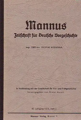 Mannus. - Ksica, Miroslav / Jordan, Wilhelm / Leyden, Alexander: Mannus. Zeitschrift für Deutsche Vorgeschichte. In Verbindung mit der Gesellschaft für Vor- und Frühgeschichte herausgegeben...