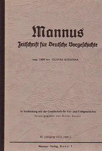 Mannus.   Ksica, Miroslav / Jordan, Wilhelm / Leyden, Alexander: Mannus. Zeitschrift für Deutsche Vorgeschichte. In Verbindung mit der Gesellschaft für Vor  und.. 