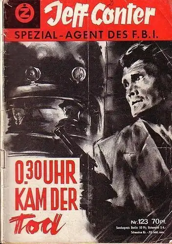 Jeff Conter: Jeff Conter  Spezial  Agent des F.B.I.  Konvolut mit 11 Heften. Enthalten sind: Nr. 123) Jeff Conter   0.30 Uhr.. 