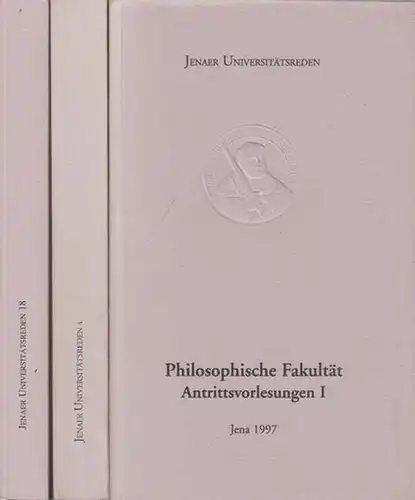 Jena. - Manger, Klaus (Hrsg.): Philosophische Fäkultät Jena Konvolut mit 3 Bänden: 1) Antrittsvorlesungen vom 11. November 1993 bis 11. April 1994. 2) Antrittsvorlesungen II...