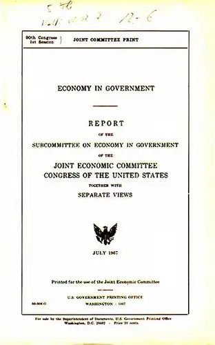 Joint Economic Committee: Economy in government. / Economy in government - 1967: Updated background material. / Economy in government procurement and property management. / Economy in government: Automatic data processing equipment. / Economy in governmen