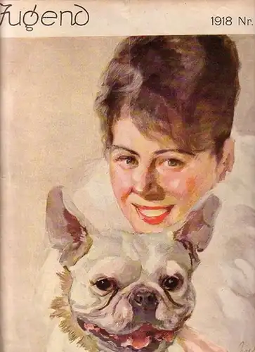 Jugend - Ostini, F.v. und Matthäi, A. und  Langheinrich, F. und Ettlinger, K. und Franke, C. und Queri, G. Redaktion): Jugend. Münchner illustrierte Wochenschrift für Kunst und Leben. 1918, Nr. 15. Herausgeber: Georg Hirth. 
