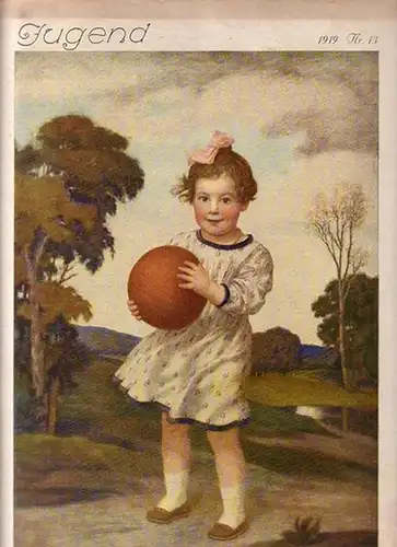 Jugend - Ostini, F.v. und Matthäi, A. und  Langheinrich, F. und Franke, C. und Queri, G. und Kalkschmidt, Eugen Redaktion): Jugend. Münchner illustrierte Wochenschrift für Kunst und Leben. 1919, Nr. 13. Herausgeber: Georg Hirth. 