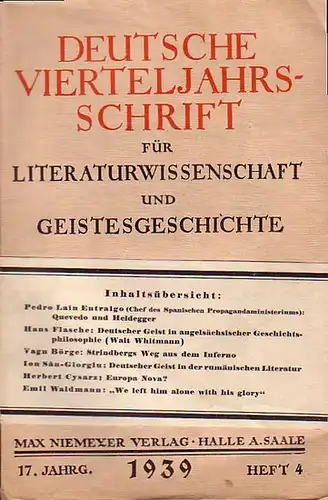 Deutsche Vierteljahrsschrift ( Vierteljahresschrift ) für Literaturwissenschaft und Geistesgeschichte. - Kluckhohn, Paul //  Rothacker, Erich (Hrsg.): 17. Jahrgang Heft 4 1939. Deutsche Vierteljahrsschrift (...