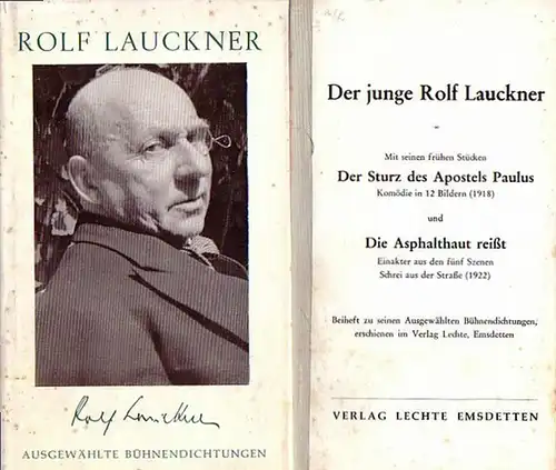 Lauckner, Rolf: Ausgewählte Bühnendichtungen. Mit einem Nachwort von Günther Goebel. Mit Beiheft: Der junge Rolf Lauckner. Mit seinen frühen Stücken. Der Sturz des Apostels Paulus.. 