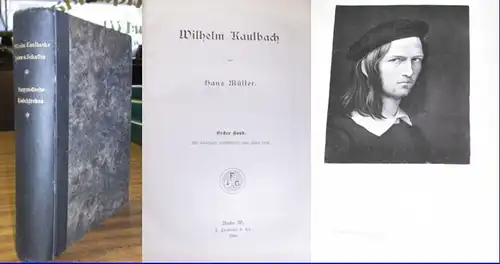 Kaulbach - Müller, Hans: Wilhelm Kaulbach. Bd. 1 (alles erschienene! Krieg, MNE II,556) Beigebunden: Veltheim, Hans Hasso von: Burgundische Kleinkirchen bis zum Jahre 1200. Dissertation an der Universität Bern 1912. 2 Werke in einem Band. 