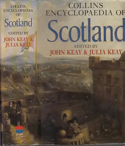Keay, John and Julia (Edit.): Collins Encyclopaedia of Scotland. 