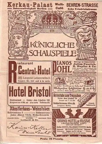 Königliches Schauspielhaus - Held, Fritz (Red.). - Otto Grund (Text): Königliche Schauspiele 1910. Zeitschrift für Theater und Kultur. aus dem Inhalt u.a.: Otto Grund: Schummels...