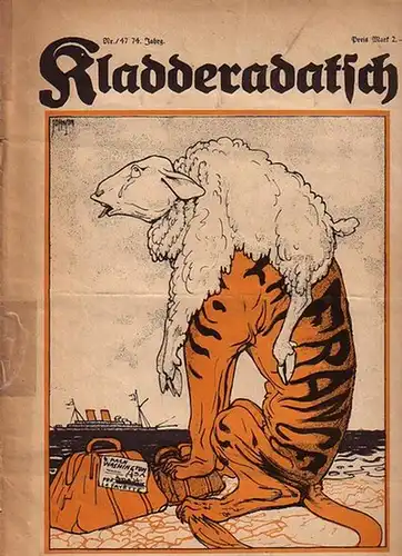 Kladderadatsch. - Hofmann, Rudolf (Herausgeber): Kladderadatsch. Jahrgang 74, Nr. 47 vom 20. November 1921. Mit Karikaturen u.a. von Johnson, Lindloff, Werner Sahrmann u.a.