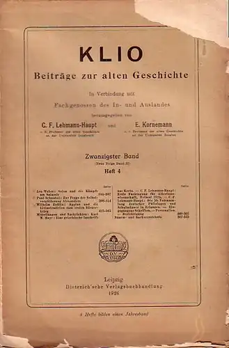 Klio. Beiträge zur alten Geschichte. Hg. v. C.F. Lehmann- Haupt u. E. Kornemann. 20 Band (Neue Folge Bd. 2). Heft 4. 1926