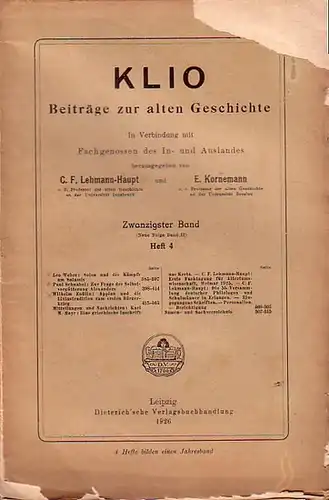 Klio. Beiträge zur alten Geschichte.  - Lehmann- Haupt, C.F. (Prof. der alten Geschichte an der Universität Innsbruck) & Kornemann, E. (Prof. der alten Geschichte...