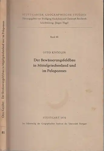 Knödler, Otto: Der Bewässerungsfeldbau in Mittelgriechenland und im Peloponnes. 