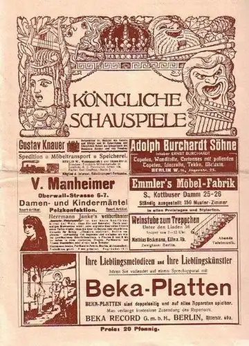 Königliches Schauspielhaus - Held, Fritz (Red.). - Ralph v. Rawitz (Text): Königliche Schauspiele 1908. Zeitschrift für Theater und Kultur. aus dem Inhalt u.a.: Ralph v...