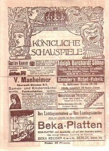 Königliches Schauspielhaus - Held, Fritz (Red.). - Ralph v. Rawitz (Text): Königliche Schauspiele 1909. Zeitschrift für Theater und Kultur. aus dem Inhalt u.a.: Ralph v...