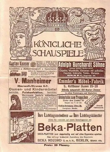 Königliche Schauspiele 1909. Zeitschrift für Theater und Kultur. aus dem Inhalt u.a.: Ralph v. Rawitz: Das hohe C. / Werbeanzeigen, Besetzungsliste der Aufführung "Die Meisterfinger.. 