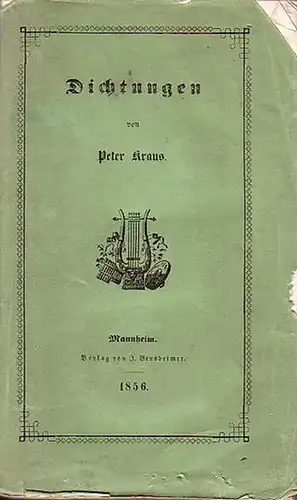 Kraus, Peter: Dichtungen. 