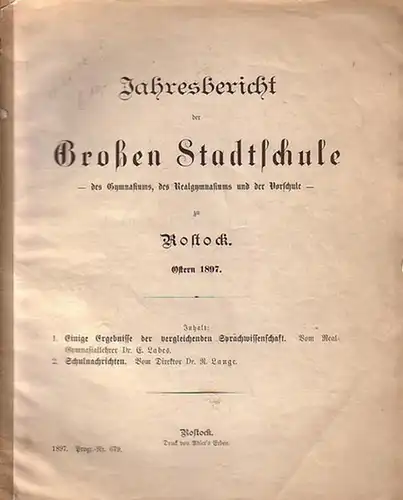 Labes, R.E. Eugen: Einige Ergebnisse der vergleichenden Sprachwissenschaft. (= Jahresbericht der Großen Stadtschule zu Rostock, Ostern 1897. Programm Nr. 679. 