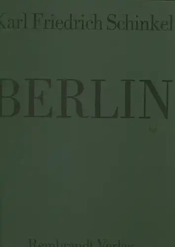 Lemmer, Klaus J: Berlin : Bauten und Entwürfe. 