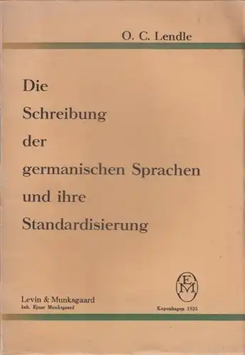 Lendle, O.C: Die Schreibung der germanischen Sprachen und ihre Standardisierung. Mit einer Einleitung. 