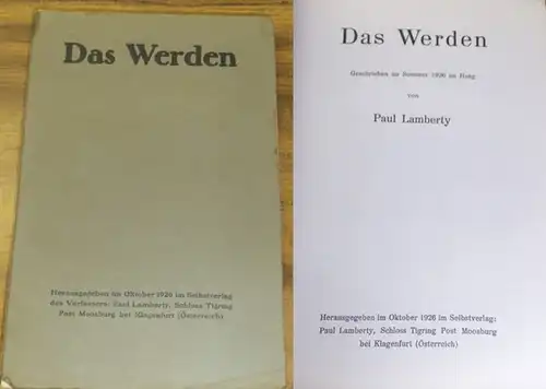 Lamberty, Paul: Das Werden. Geschrieben im Sommer 1926 im Haag. 