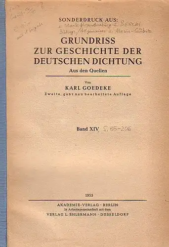 Lange, Fritz G. - Goedeke, Karl (Hrsg.): Band XIV. Nordöstliches Deutschland: Mark Brandenburg u. Berlin. Bibliographie. A. Literatur. B. Zeitschriften. C. Almanache und Taschenbücher. D. Sammlungen. E: Dichter von 1. Adami, H.F.W. - 38. Gubitz, Fr.W. 