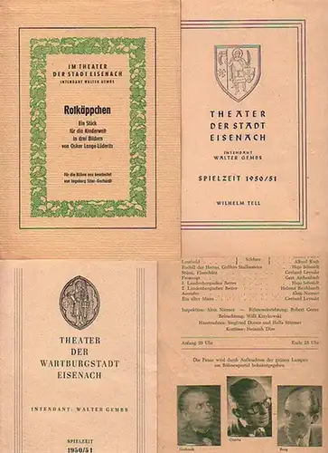 Rotkäppchen ; "Wilhelm Tell" ; "Der eingebildete Kranke". Hefte des Theaters der Wartburgstadt Eisenach, Spielzeit 1950/51. Konvolut aus 3 Heften