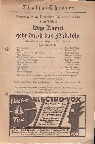 Besetzungs   Zettel zu: Das Kamel geht durch das Nadelöhr. Komödie in drei Akten. Regie: Hans Felix. Bühnenbild: Heinrich Richter. Mitwirkende: Else Bäck Neft.. 