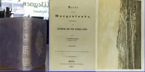 Heiliges Land. - Liebetrut, Dr. Friedrich: Reise nach dem Morgenlande, insonderheit nach Jerusalem und dem heiligen Lande. Erster und zweiter Theil in einem Band. 