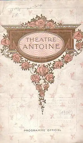 Paris. - Theatre Antoine: Programme officiel. (Dir.: M. Gemier.). 