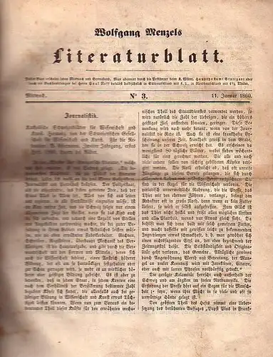 Literaturblatt. - Menzel, Wolfgang (Hrsg.): Wolfgang Menzels Literaturblatt. Nrn. 3 - 98 [von 104 Nrn.] vom 11. Januar - 8. Dezember 1860. 