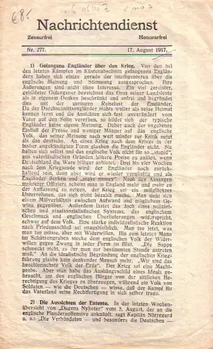 Nachrichten-Dienst: Nachrichtendienst Nr. 277 vom 17. August 1917 (Gefangene Engländer über den Krieg, Die Aussichten der Entente, Russische Bestechungsgelder für die französische Presse, Fenelon über...