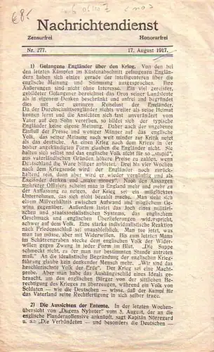 Nachrichten Dienst: Nachrichtendienst Nr. 277 vom 17. August 1917 (Gefangene Engländer über den Krieg, Die Aussichten der Entente, Russische Bestechungsgelder für die französische Presse, Fenelon.. 