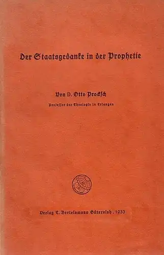 Procksch, D. Otto: Der Staatsgedanke in der Prophetie. 