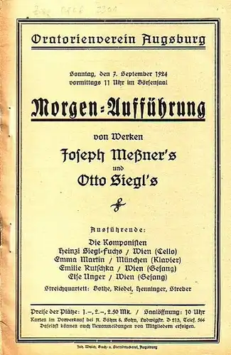 Oratorienverein Augsburg.   Meßner, Joseph und Siegl, Otto: Oratorienverein Augsburg / Programm   Zettel zur Morgen   Aufführung von Werken Joseph Meßner´s.. 