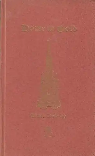 Redslob, Edwin: Dome in Gold. Architektur und Plastik der Schreine des Mittelalters. Mit Einleitung. (= Greif-Bücherei 20). 