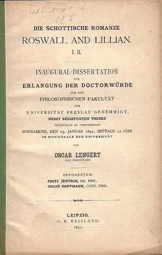 Lengert, Oscar: Die schottische Romanze 'Roswall and Lillian'. I und II. Dissertation an der Universität Breslau, 1892. 