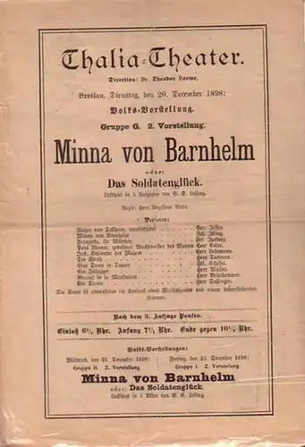 Thalia   Theater (Breslau).   Direction: Theodor Loewe.   Lessing, Gotthold Ephraim: Programmzettel zu: Minna von Barnhelm oder Das Soldatenglück. Lustspiel in..