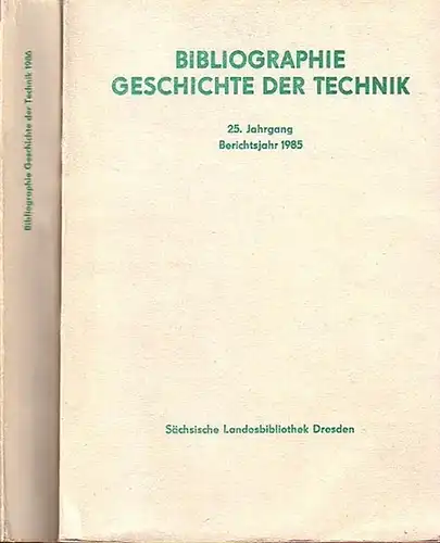 Letocha, Michael ; Hesse, Peter (Bearb.): Bibliographie Geschichte der Technik. Konvolut mit 3 Bänden. Enthalten sind: 1) 23. Jahrgang, Berichtsjahr 1983, Nachträge 1971 ff. 2)...