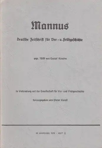 Mannus. - Korell, Dieter (Hrsg.): Mannus. Deutsche Zeitschrift für Vor- und Frühgeschichte. gegr. 1909 von Gustaf Kossinna. 44. Jahrgang 1978 - Heft 2. 