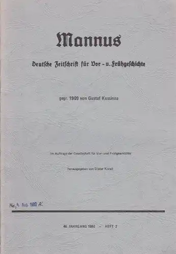 Mannus. - Korell, Dieter (Hrsg.): Mannus. Deutsche Zeitschrift für Vor- und Frühgeschichte. gegr. 1909 von Gustaf Kossinna. 46. Jahrgang 1980 - Heft 2. = Festgabe für Univ.-Prof. Hofrat Dr. Ernst Burgstaller - XI. 