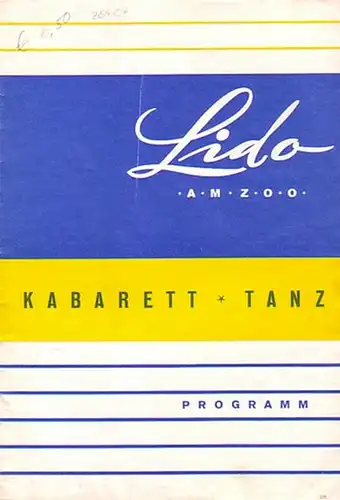 Lido am Zoo Berlin: Programmheft des Lido am Zoo Berlin. 